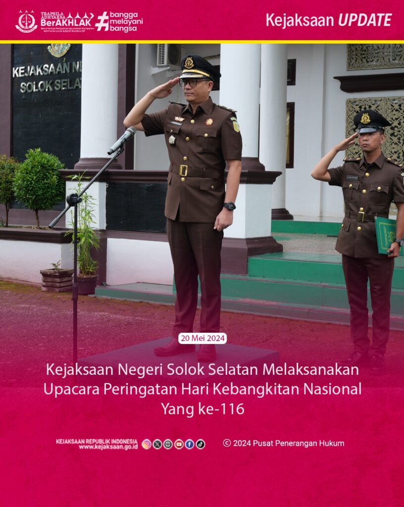Hari Kebangkitan Nasional 2024 Kejari Solok Selatan Melaksanakan Upacara