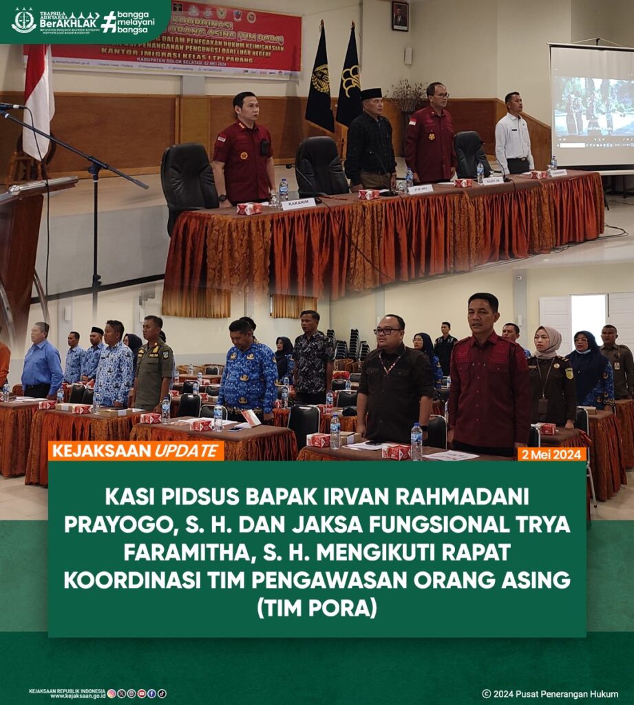 Kejari Solok Selatan Mengikuti Rapat Koordinasi Tim Pengawasan Orang Asing (TIM PORA)