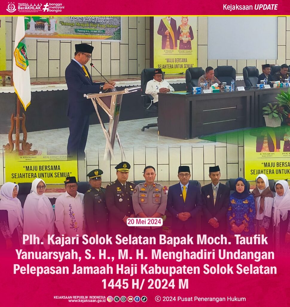 Plh. Kajari Solok Selatan Menghadiri Undangan Pelepasan Jemaah Haji
