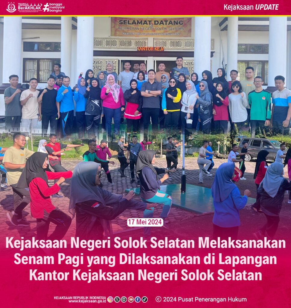 Kejari Solok Selatan Melaksanakan Senam Pagi di Lapangan Kantor